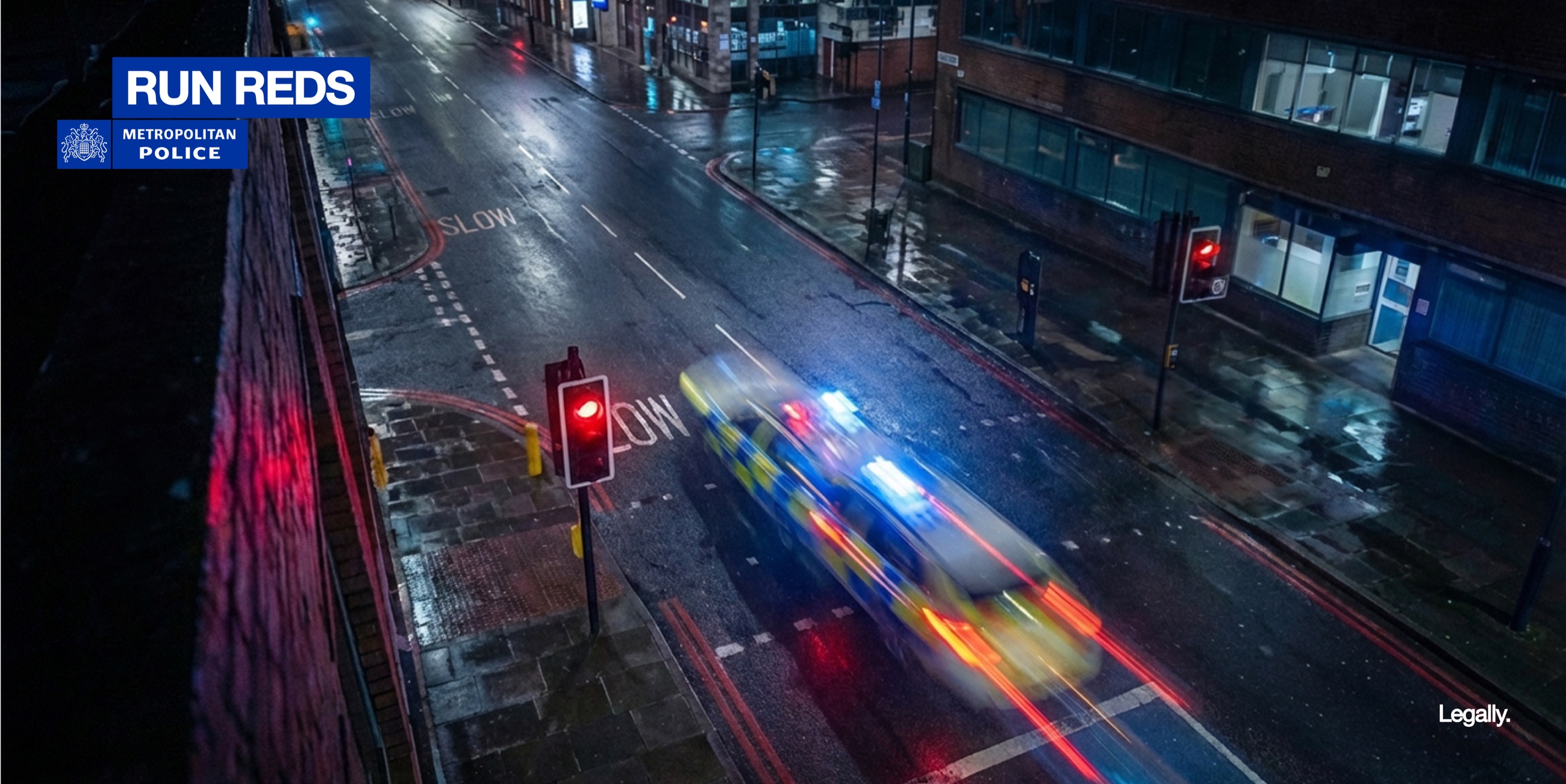Metropolitan Police Run Reds campaign poster with a police vehicle passing a red light at night.
